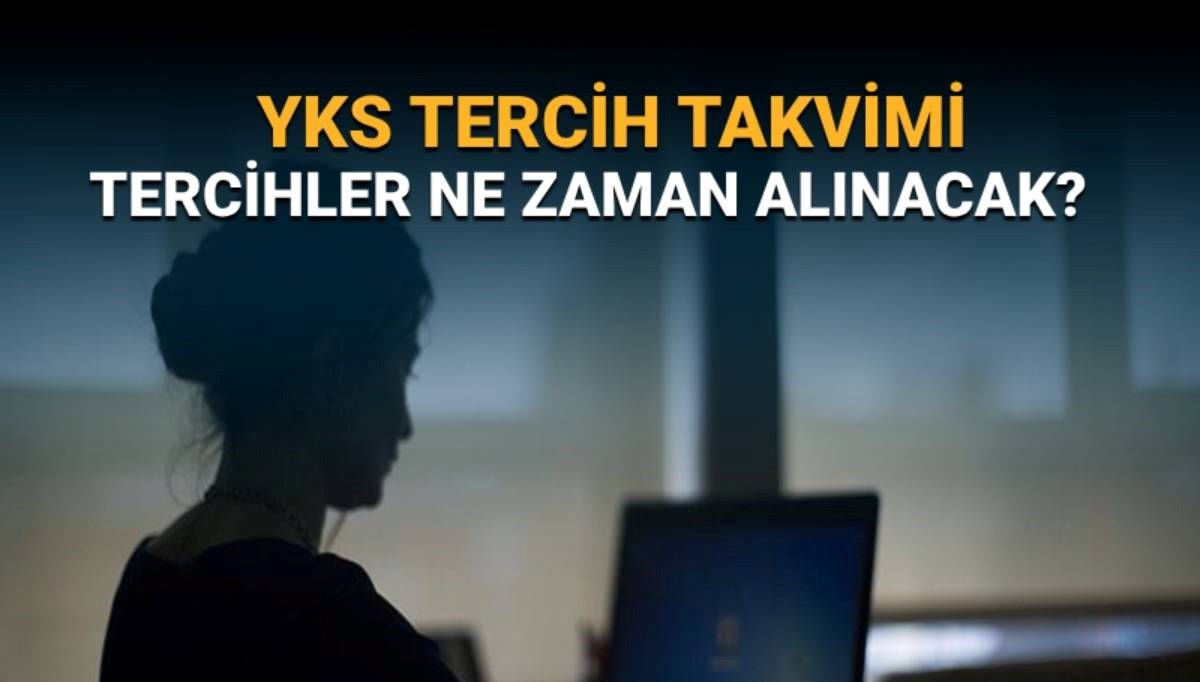 YKS 2025 tercih kılavuzu ile ayrıntılar duyurulacak: YKS tercihleri ne zaman başlayacak?