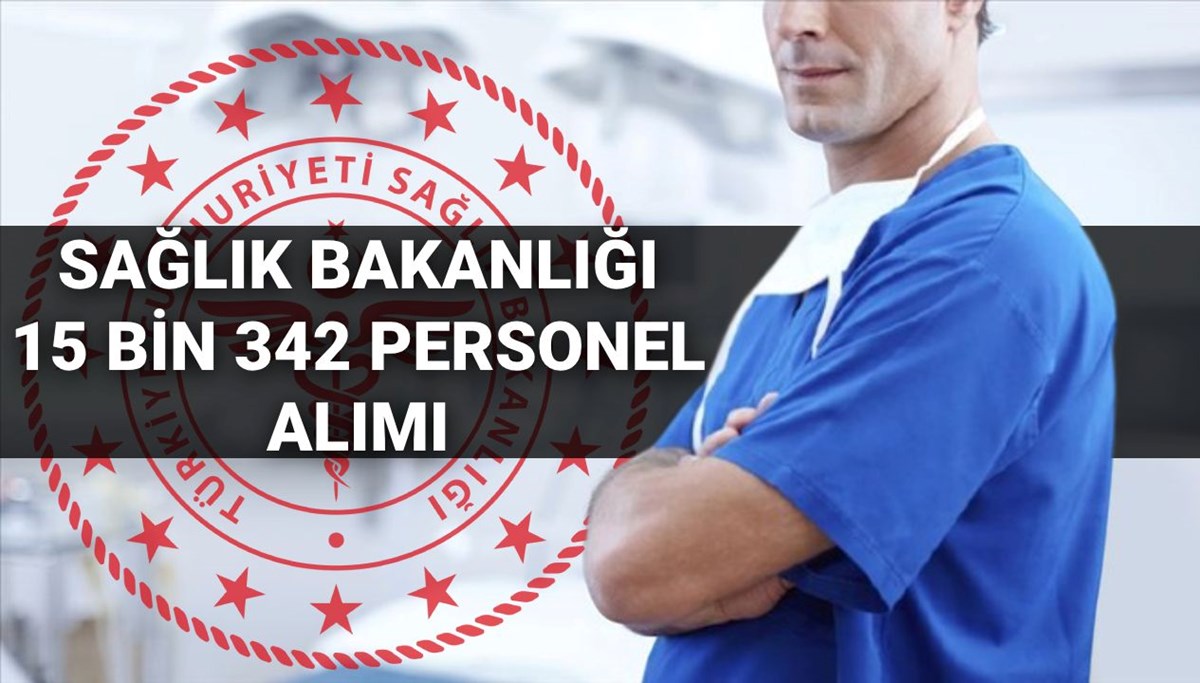 Sağlık Bakanlığı personel alımı tercih kılavuzu KPSS 2025/4: 15 bin 342 personel alımı tercihleri ne zaman, tercih kılavuzu yayımlandı mı? Kadro ve branş dağılımı belli oldu