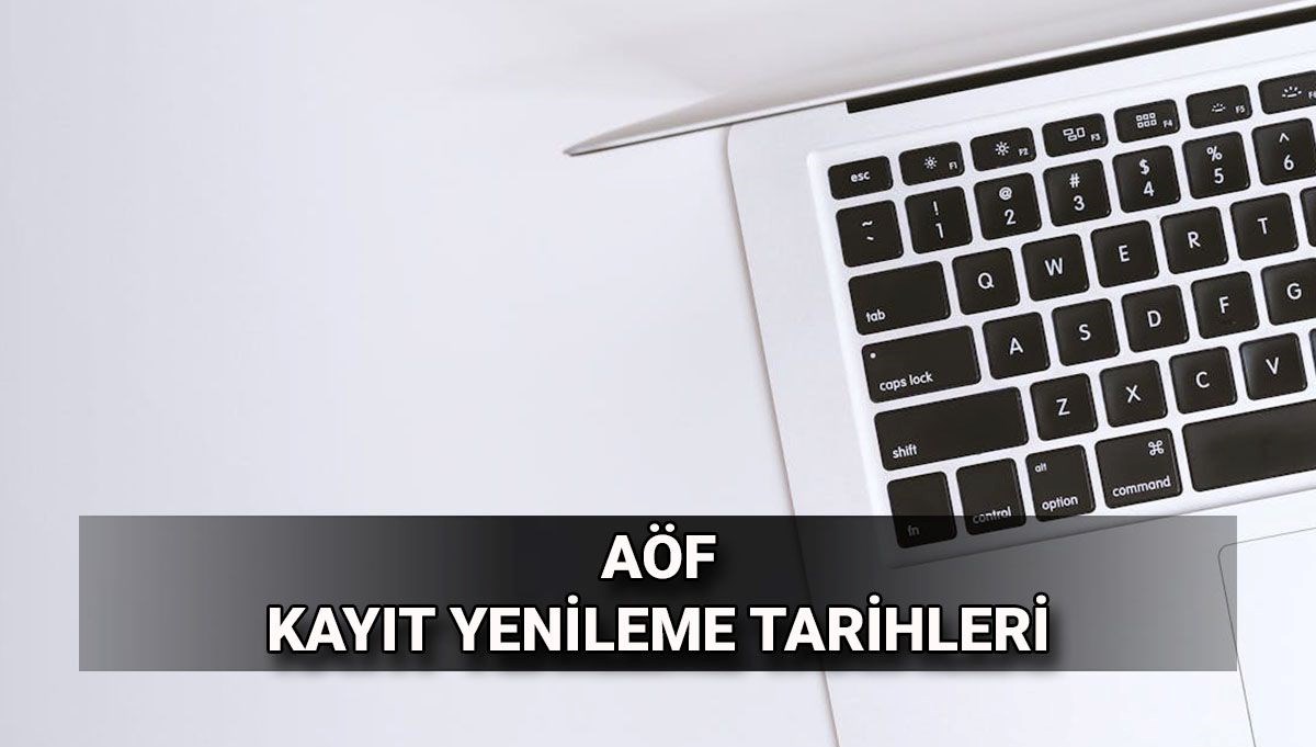 AÖF kayıt yenileme ne zaman? Anadolu Üniversitesi Açıköğretim 2025-2026 takvimi