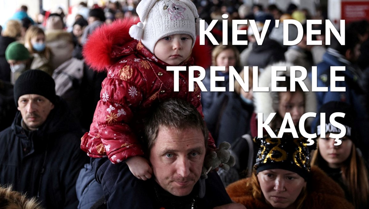 Kiev’den trenlerle kaçış