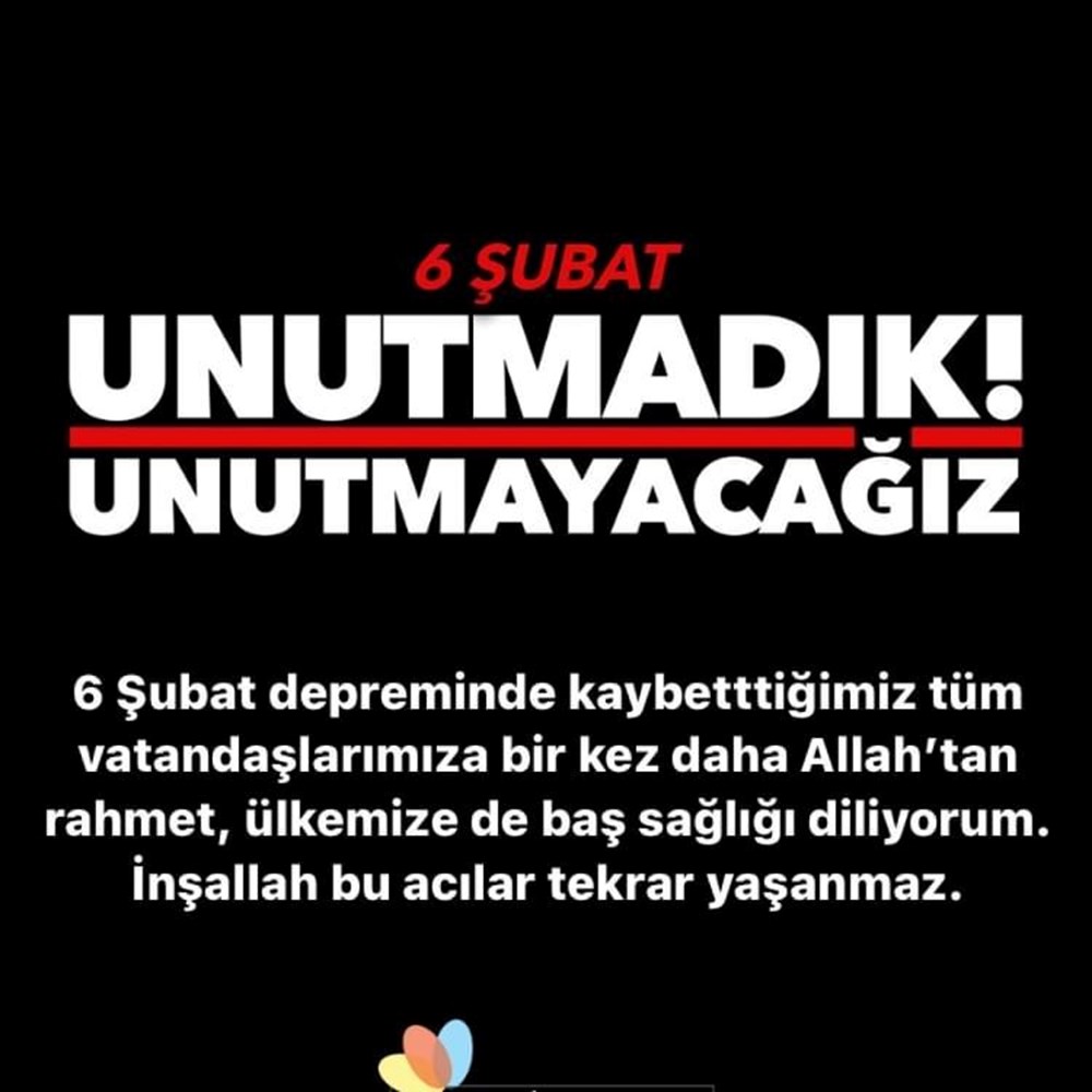 Ünlü isimler 6 Şubat depremlerini unutmadı: Telafisi olmayan tarifsiz acı - 9