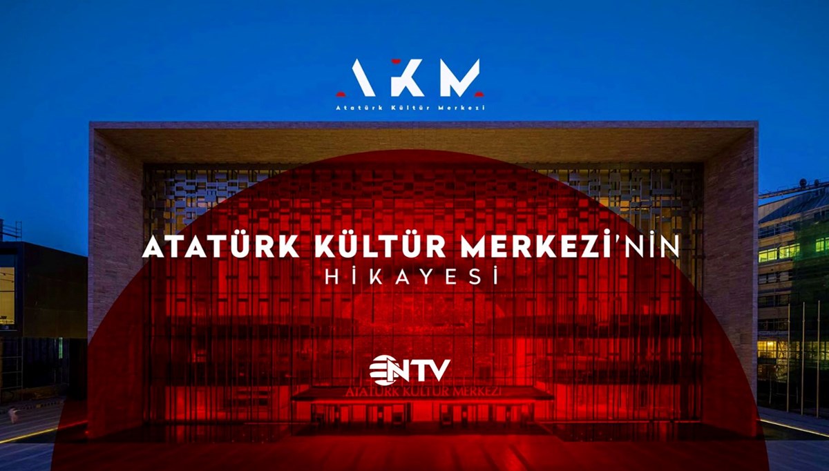 AKM’nin Cumhuriyet’le yaşıt hikayesi perşembe NTV'de!