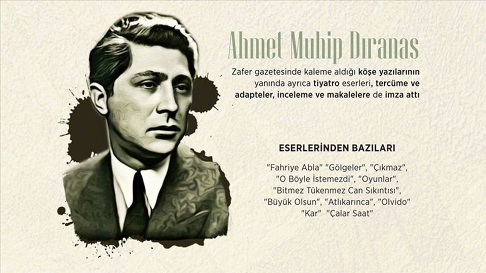 Lirik şiirin usta kalemi Ahmet Muhip Dıranas vefatının 43. yılında anılıyor - 1