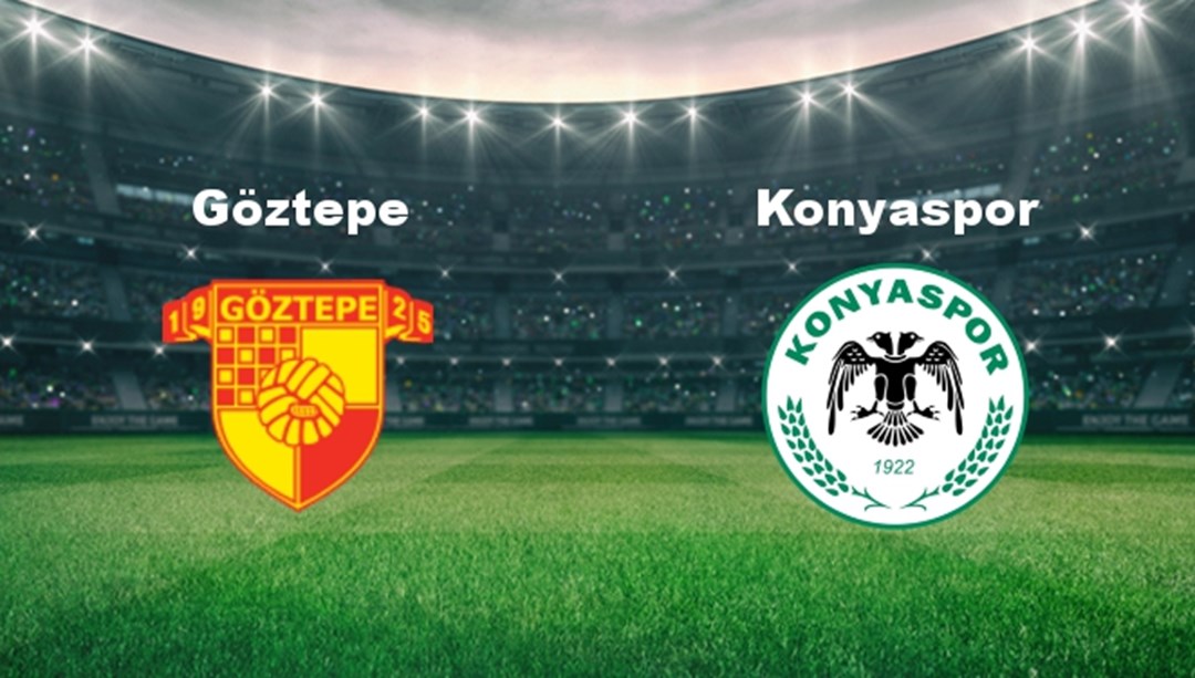 Göztepe - Konyaspor Maçı Ne Zaman? Göztepe - Konyaspor Hangi Kanalda?