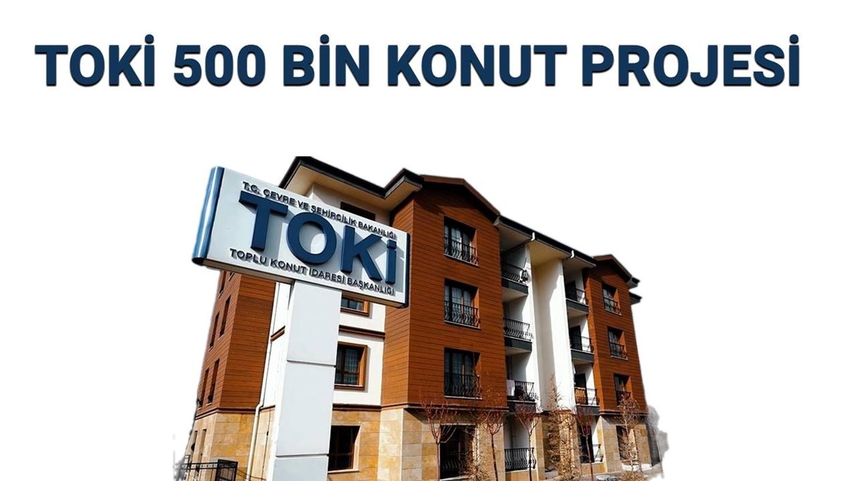 BAŞVURU ŞARTLARI: TOKİ 500 bin sosyal konut başvuru ekranı: TOKİ 500 bin konut taksit sayısı ne olacak, ödeme planı hesaplama BAŞVURU ŞARTLARI: TOKİ 500 bin sosyal konut başvuru ekranı: TOKİ 500 bin konut taksit sayısı ne olacak, ödeme planı hesaplama