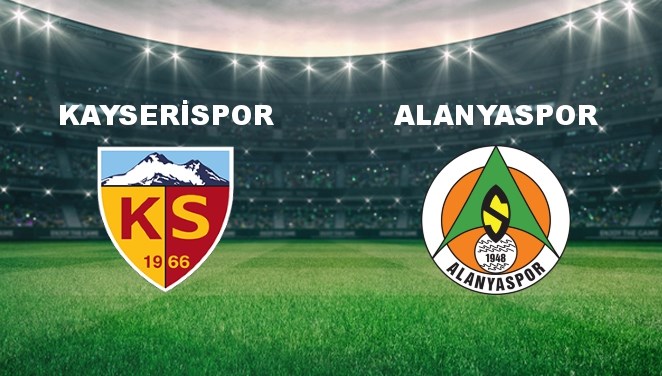 Kayserispor - Alanyaspor Maçı Ne Zaman? Kayserispor - Alanyaspor Maçı Hangi Kanalda Canlı Yayınlanacak?