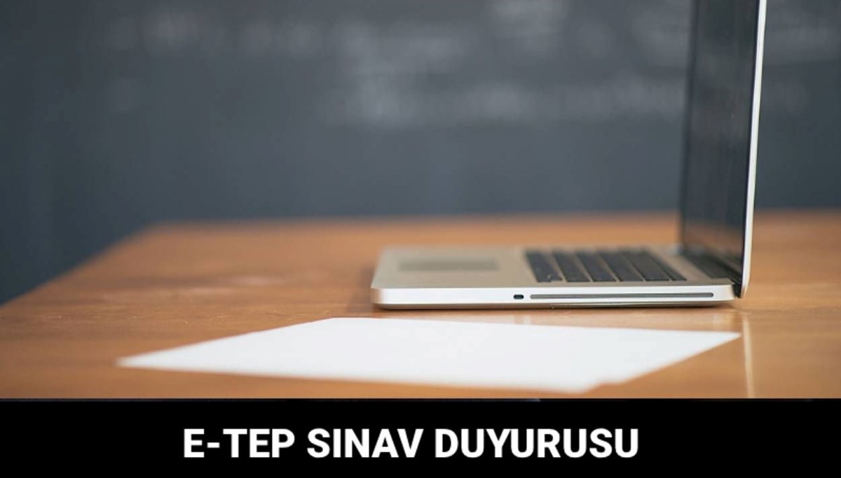 ÖSYM'den e -TEP deneme sınavı başvuru duyurusu: e -TEP nedir?