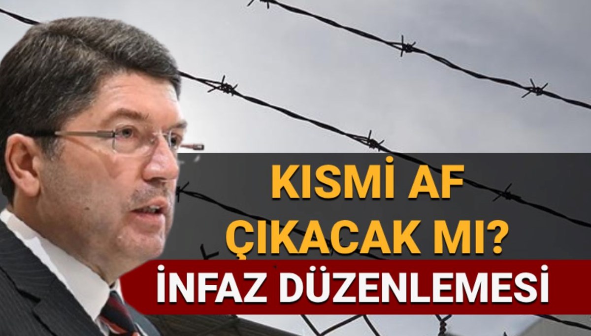 İnfaz düzenlemesi son durum gelişmeleri: Kısmi af çıkacak mı, şartları neler olacak?