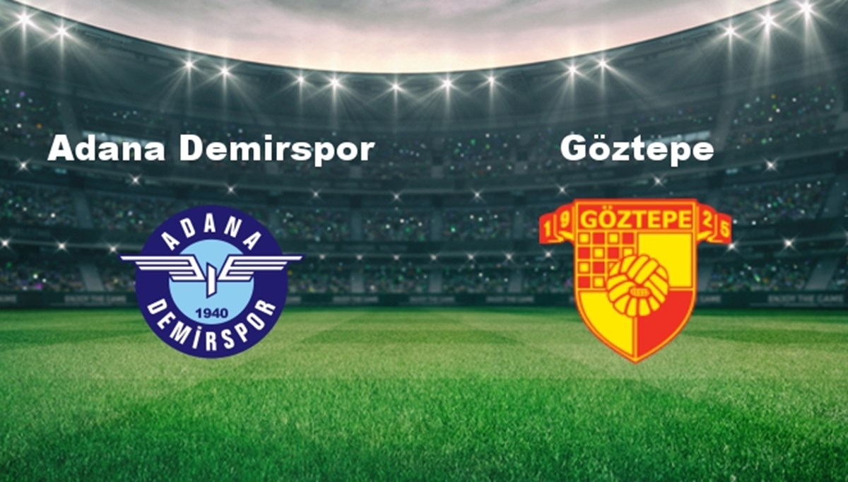Adana Demir. - Göztepe Maçı Ne Zaman? Adana Demir. - Göztepe Maçı Hangi Kanalda Canlı Yayınlanacak? Adana Demir. - Göztepe Maçı Ne Zaman? Adana Demir. - Göztepe Maçı Hangi Kanalda Canlı Yayınlanacak?