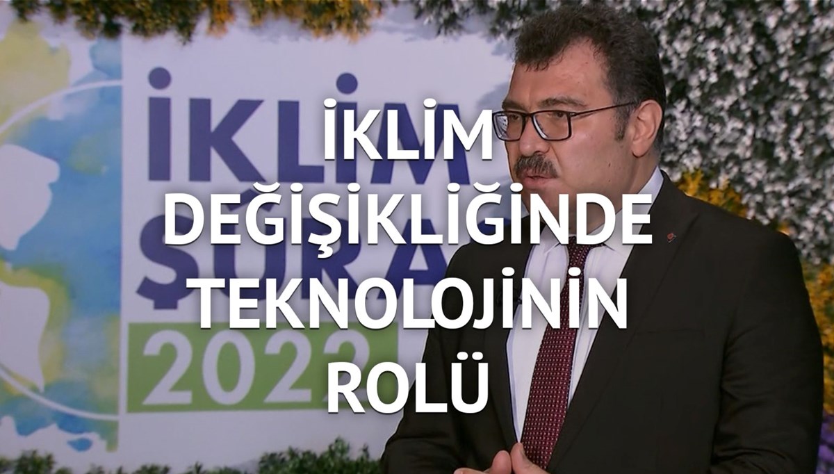 TÜBİTAK Başkanı, iklim değişikliğinde teknolojinin rolünü anlattı