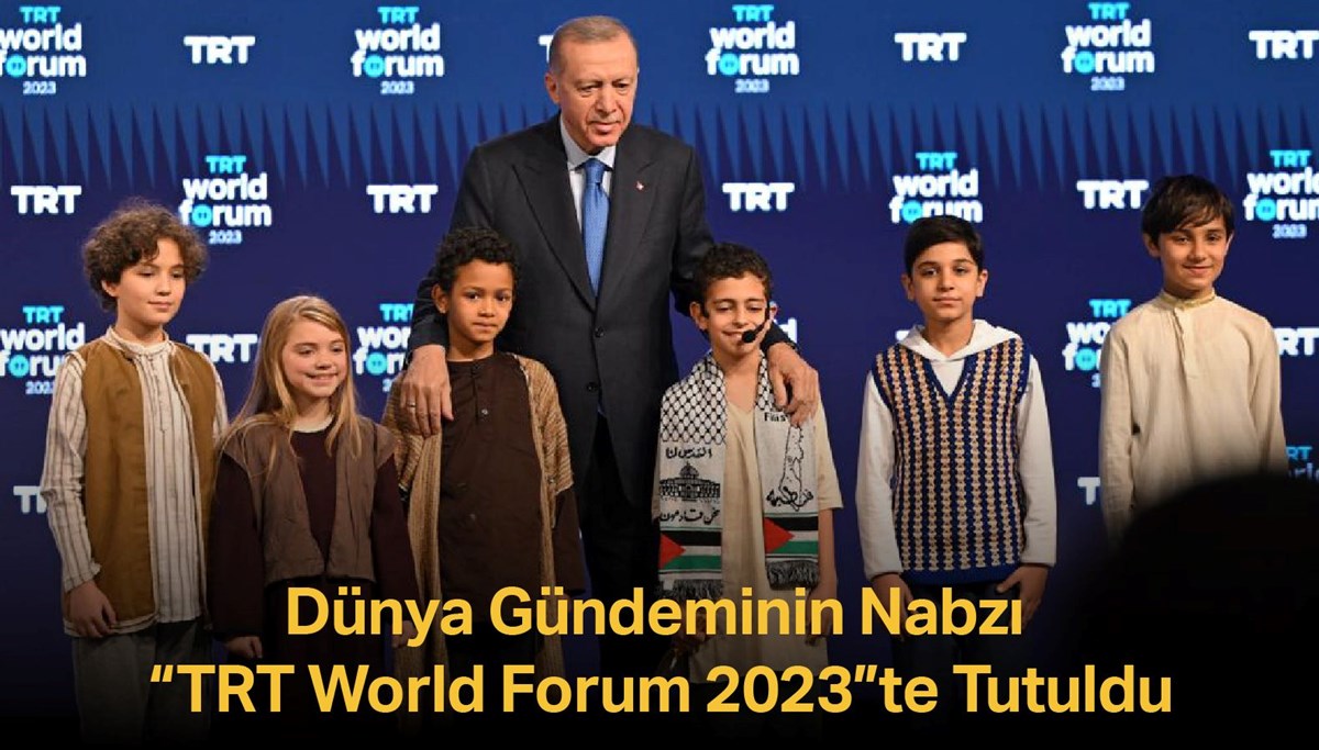 Dünya gündeminin nabzı “TRT World Forum 2023”te tutuldu