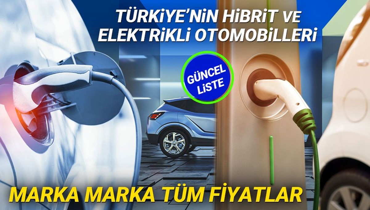 Türkiye'nin hibrit ve elektrikli otomobilleri