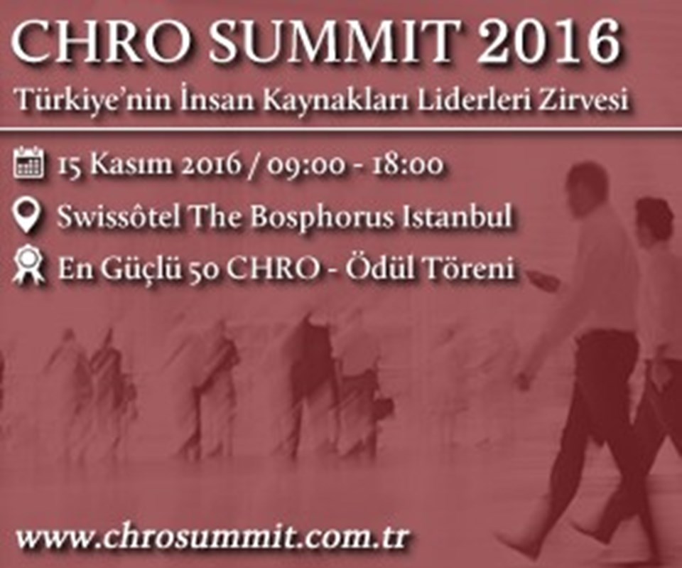 Türkiye’nin İş Dünyası ve İK Liderleri CHRO Summit 2016’da buluşuyor - 1