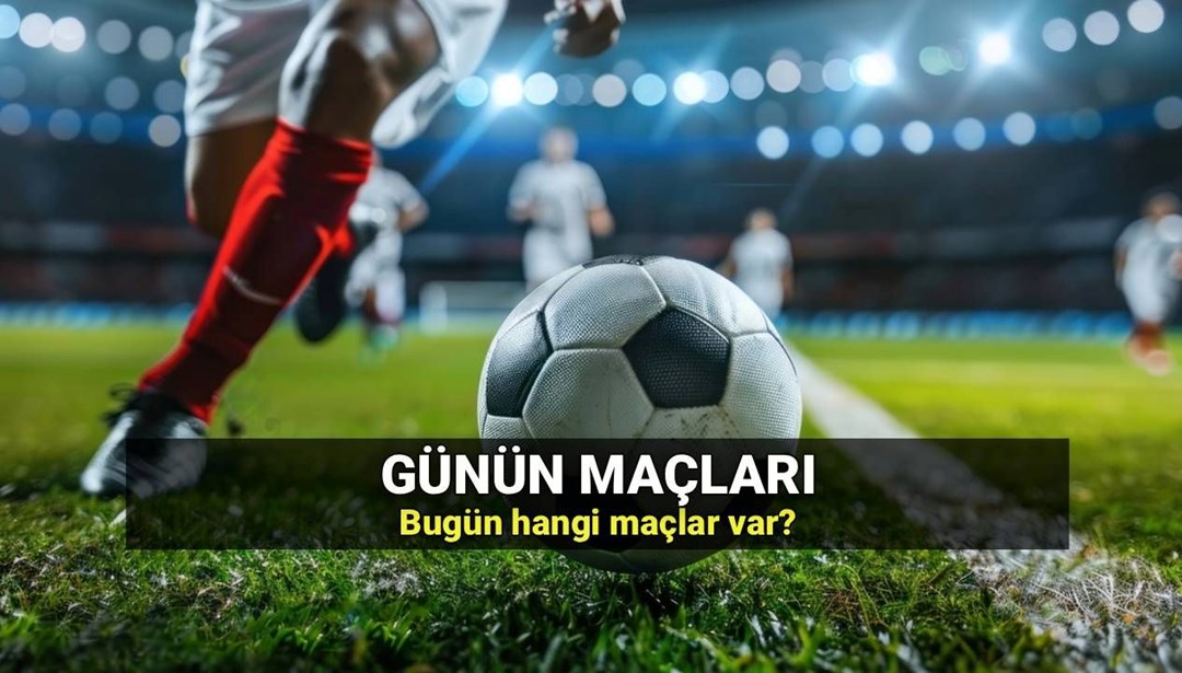 Günün maçları 9 Ağustos: Bugün hangi maçlar var? Süper Lig, 1. Lig karşılaşmaları