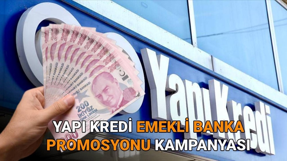 Yapı Kredi Emekli Banka Promosyonu Kampanyası 2025: Mayıs ayı Yapı Kredi emekli banka promosyonu ne kadar? - 1