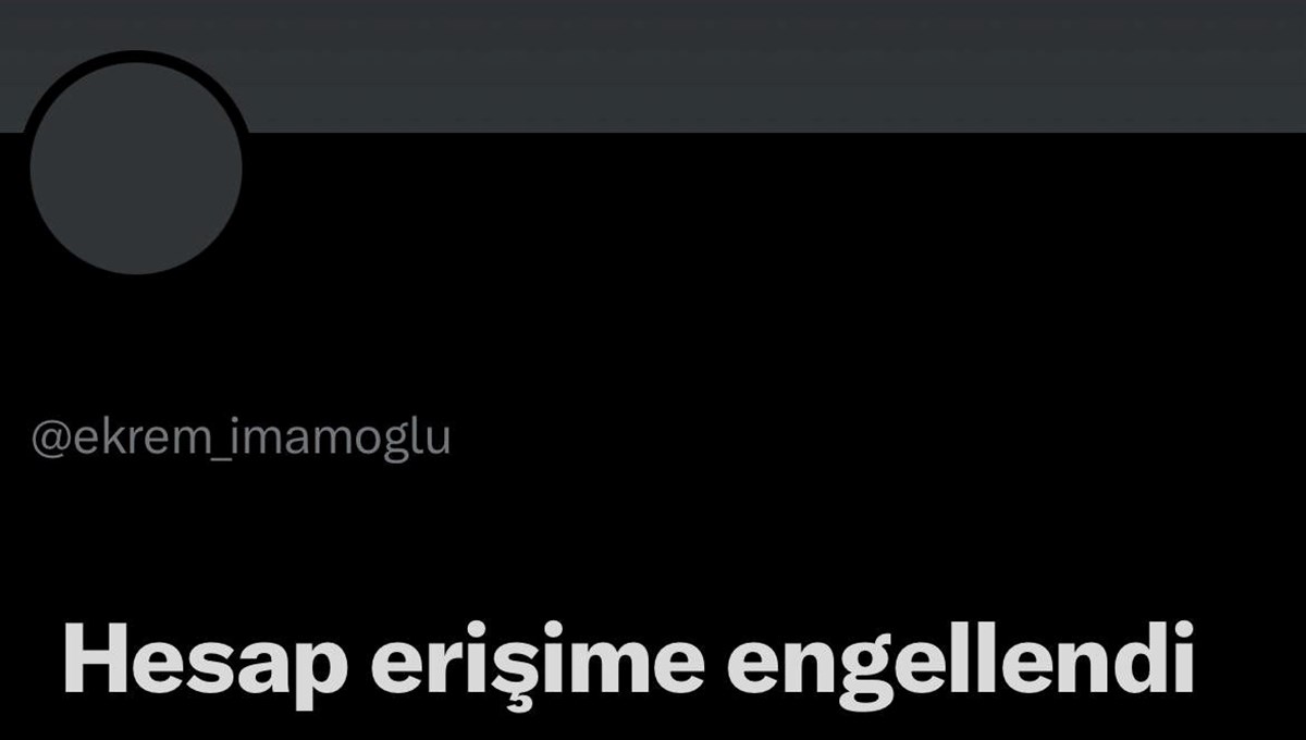 İmamoğlu'nun X hesabı kapatıldı İmamoğlu'nun X hesabı kapatıldı