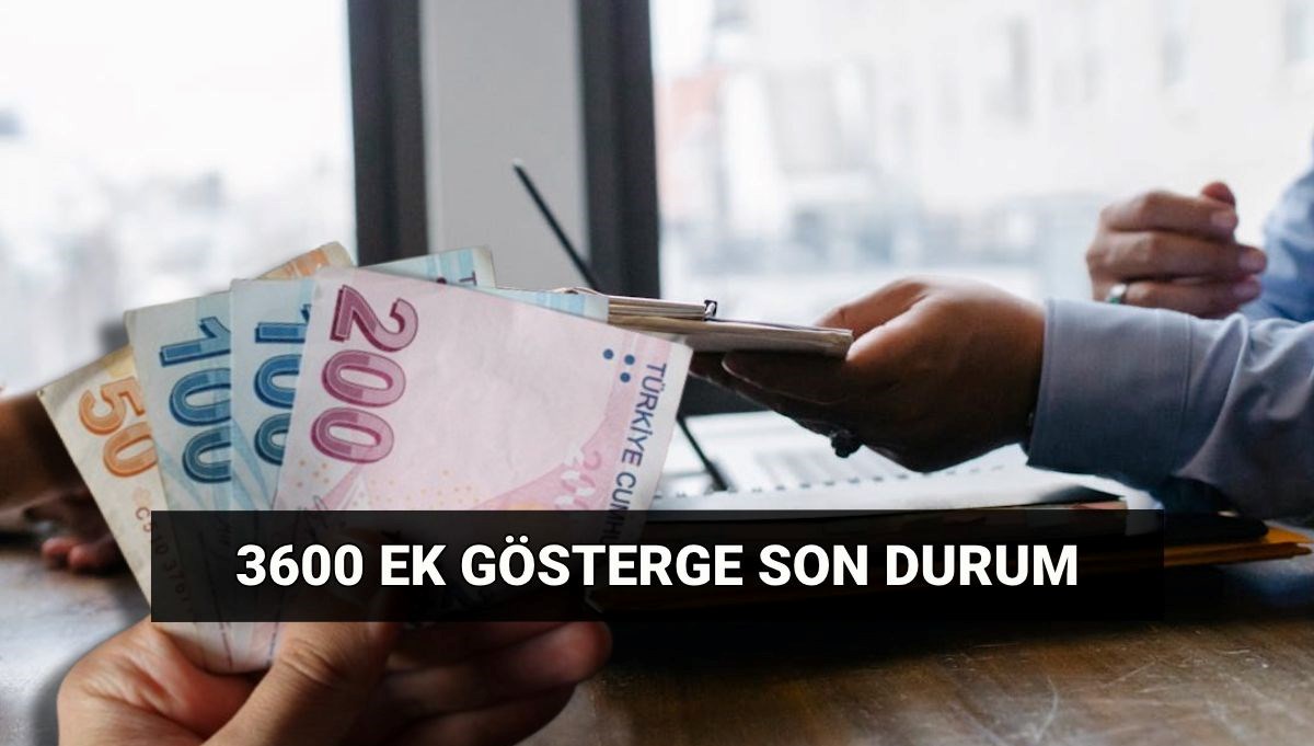 Kamu çalışanlarının 3600 ek göstergesi iptal mi oldu? Ek gösterge nedir?
