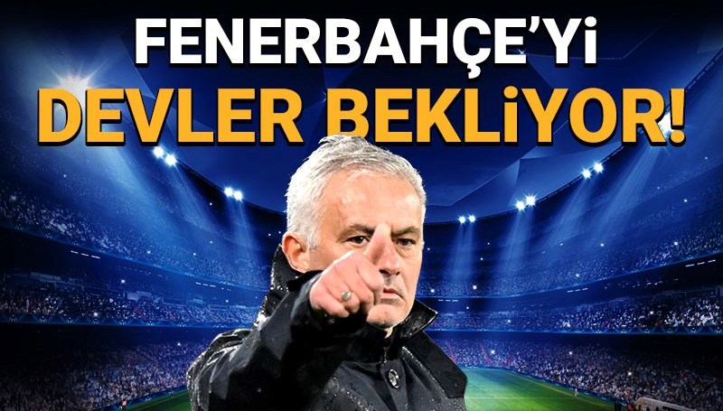 Fenerbahçe'nin Devler Ligi'ndeki muhtemel rakipleri netleşiyor