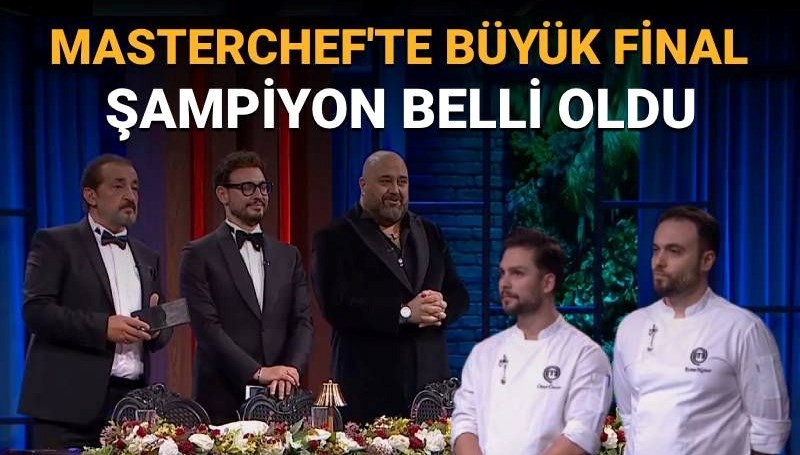 MasterChef şampiyonu kim oldu? Kupanın sahibi canlı yayında belli oldu