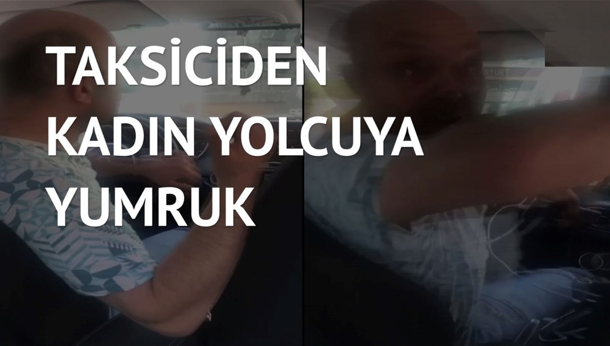 Fazla ücrete itiraz eden kadın yolcu yumruk yedi