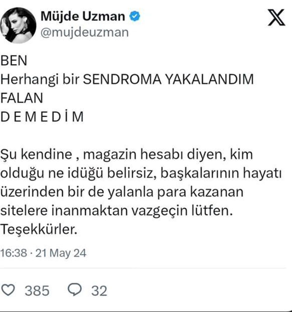 Müjde Uzman: Ben herhangi bir sendroma yakalandım falan demedim - 4