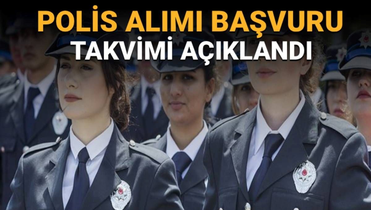 Polis alımı başvuru takvimi: Polis alımı başvuruları için son gün ne zaman?