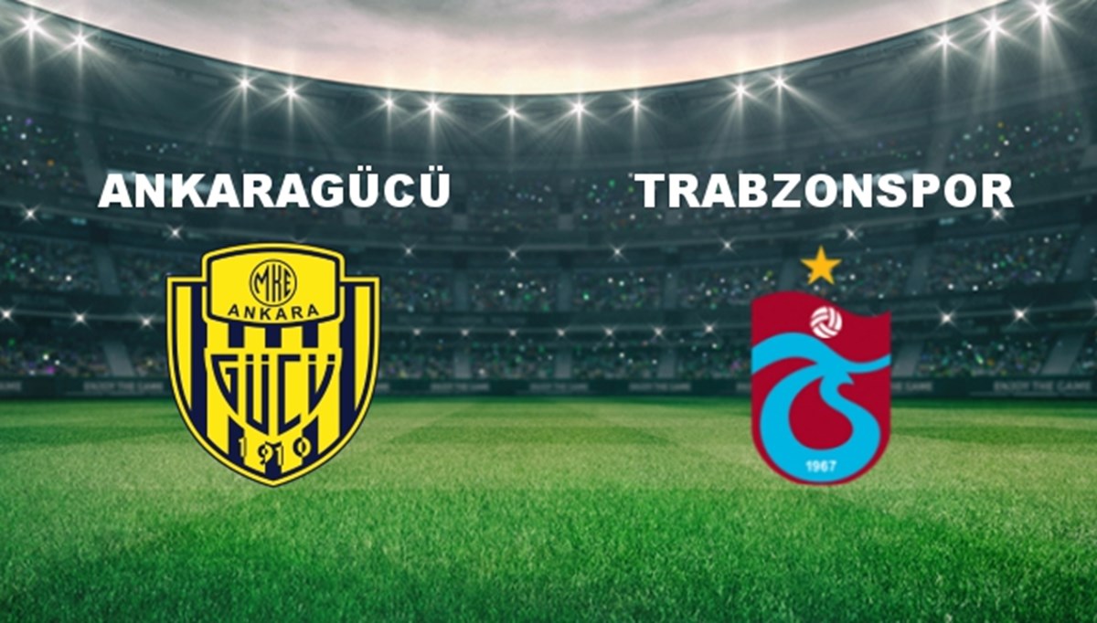 Ankaragücü - Trabzonspor Maçı Ne Zaman? Ankaragücü - Trabzonspor Maçı Hangi Kanalda Canlı Yayınlanacak?