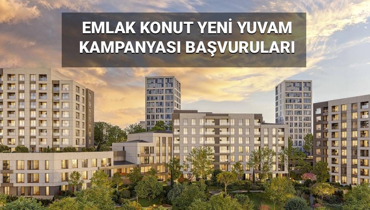 Emlak Konut Gyo Yeni Yuvam Kampanyası 2025: Ödeme sistemi nasıl olacak, şartları neler?
