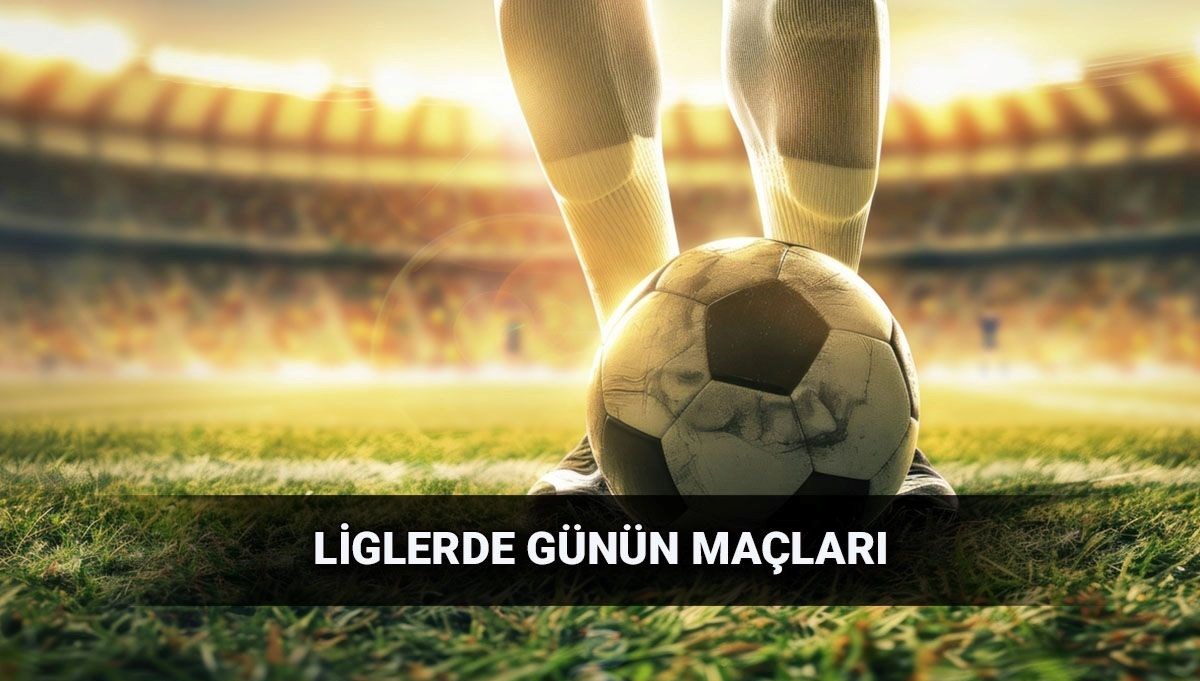 Günün maç programı (7 Eylül Pazar)