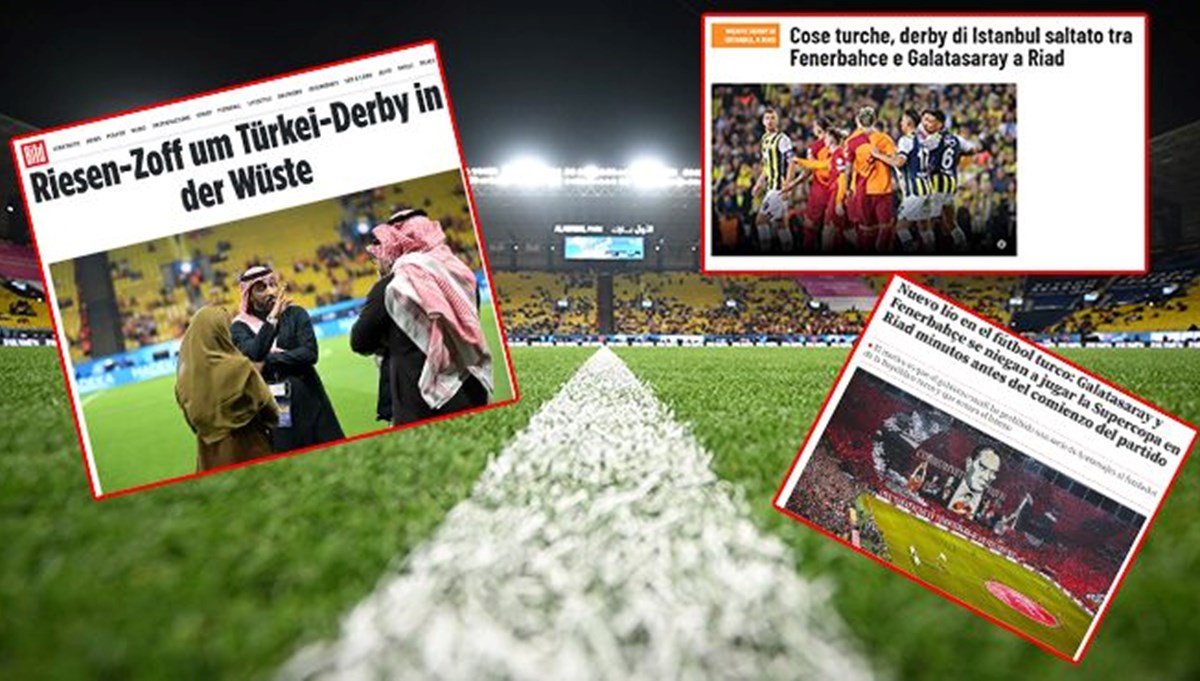 Ertelenen Süper Kupa finali dış basında yankı buldu Ertelenen Süper Kupa finali dış basında yankı buldu