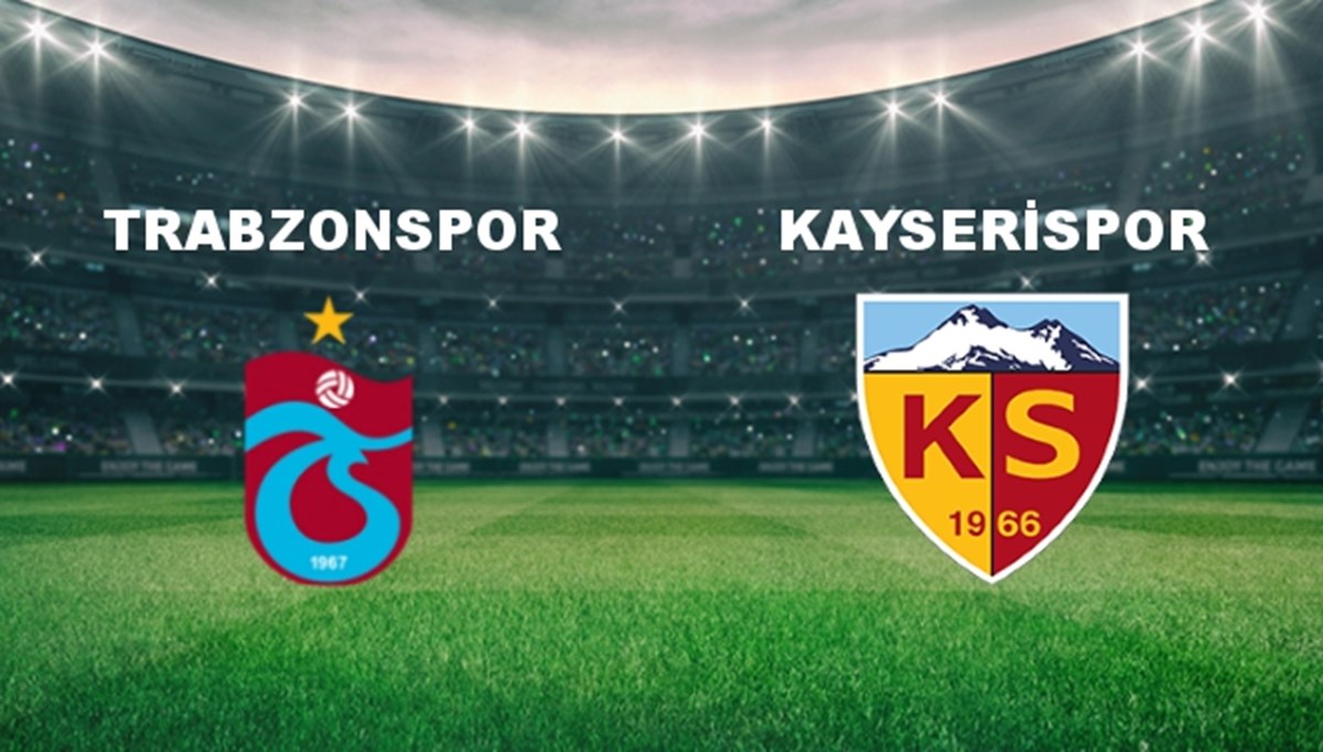 Trabzonspor - Kayserispor Maçı Ne Zaman? Trabzonspor - Kayserispor Maçı Hangi Kanalda Canlı Yayınlanacak?