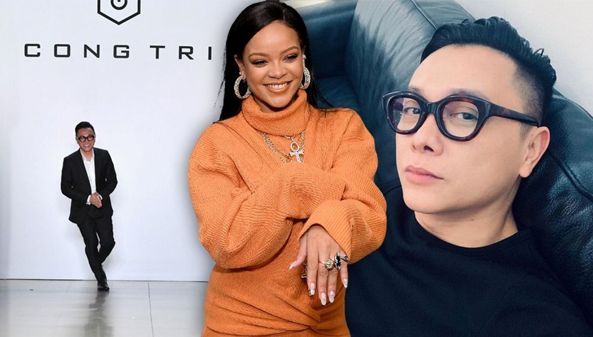 Modacı Nguyen Cong Tri, Rihanna sayesinde zirveye yerleşti