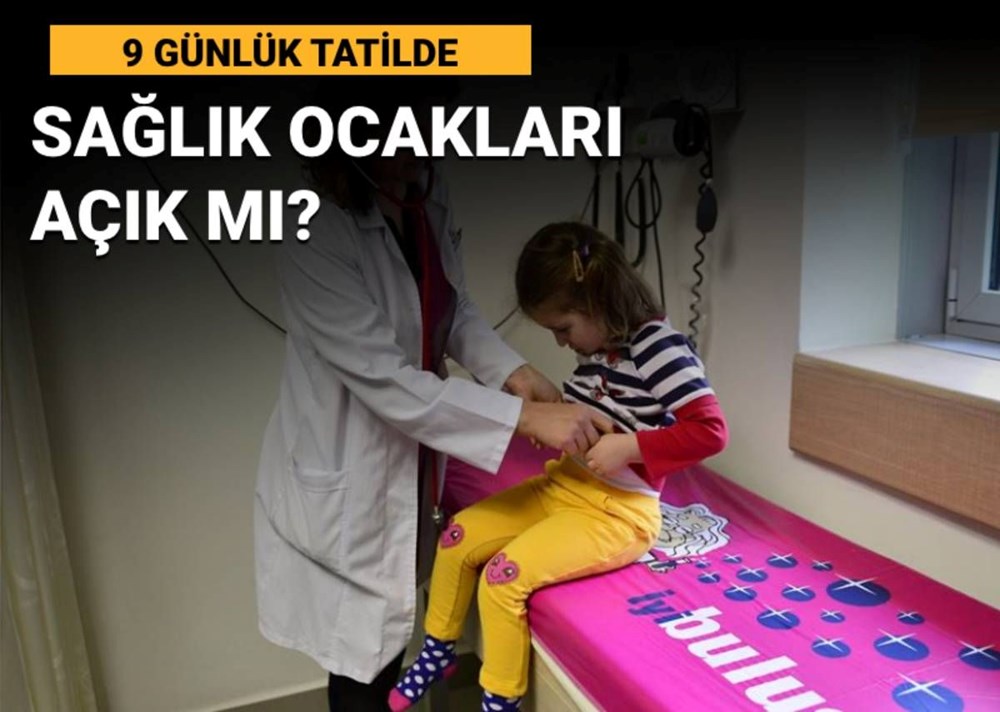 Bugün aile hekimliği ve sağlık ocakları açık mı? 71