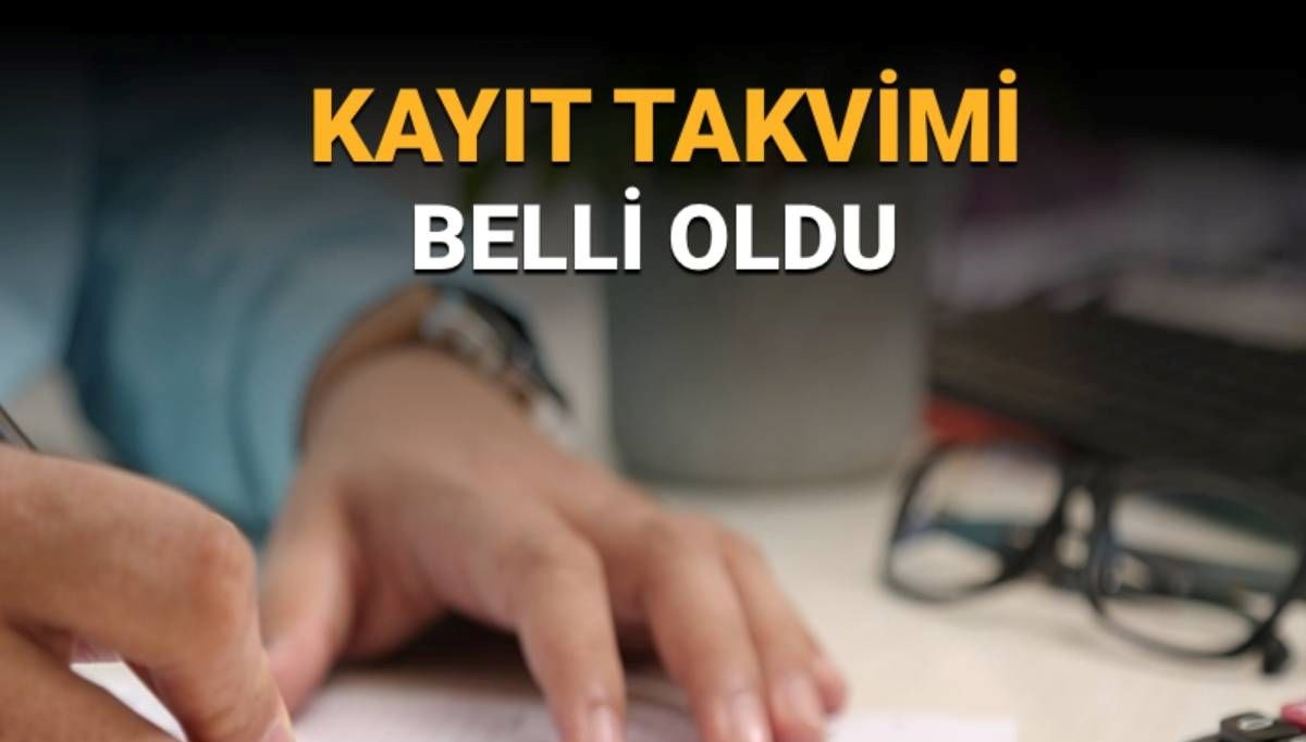 Üniversite kayıtları ne zaman başlayacak? Üniversite kayıt takvimi