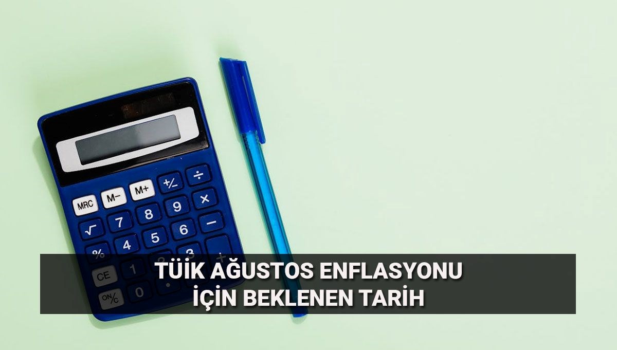 Ağustos enflasyon rakamları için gözler TÜİK'te! Enflasyon beklentisi belli oldu