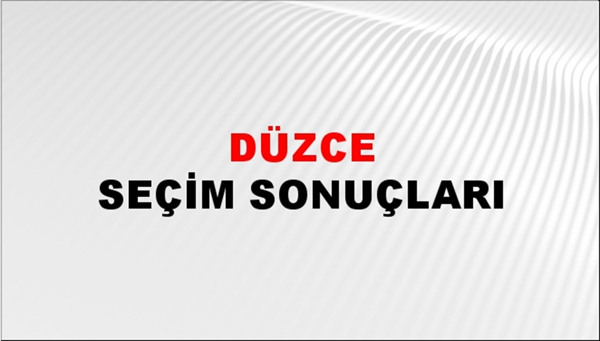 Düzce Seçim Sonuçları - 2023 Türkiye Cumhurbaşkanlığı Düzce Seçim Sonucu