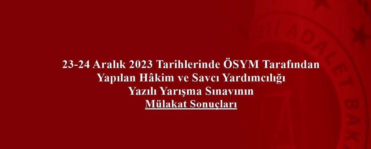 Hakim ve Savcı Yardımcılığı mülakat sonuçları açıklandı (Adli Yargı Mülakat Sonuçları sorgulama)