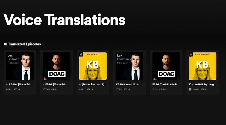 Spotify'dan yapay zekalı tercüme: Podcastler dublajlı olacak - 1