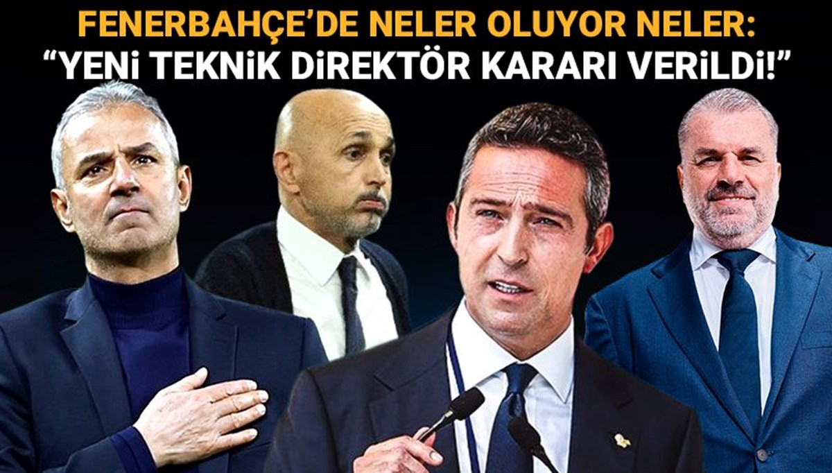 Fenerbahçe'de neler oluyor neler: Yeni teknik direktör...
