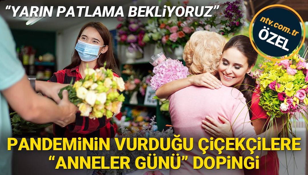 Pandeminin vurduğu çiçekçilere "Anneler Günü" dopingi