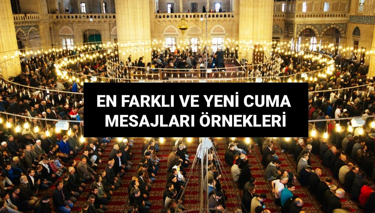 Hayırlı cumalar mesajları 2025 Ekim: En güzel, farklı, dualı ve anlamlı cuma mesajı seçenekleri Hayırlı cumalar mesajları 2025 Ekim: En güzel, farklı, dualı ve anlamlı cuma mesajı seçenekleri
