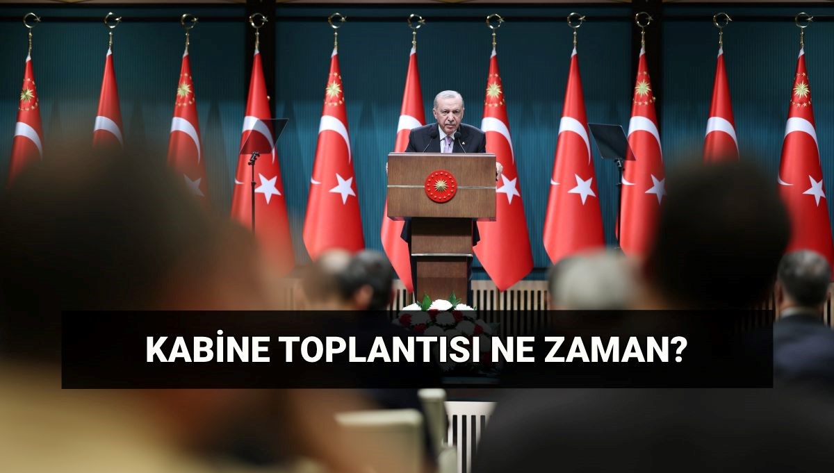 Kabine Toplantısı bugün var mı? Cumhurbaşkanlığı Kabinesi ne zaman, saat kaçta toplanıyor?
