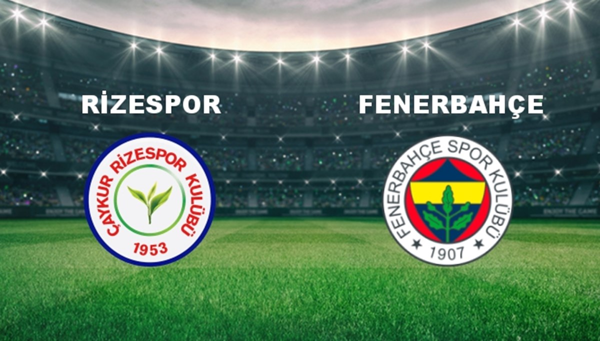 Çaykur Rizespor ile Fenerbahçe karşı karşıya (Canlı anlatım)