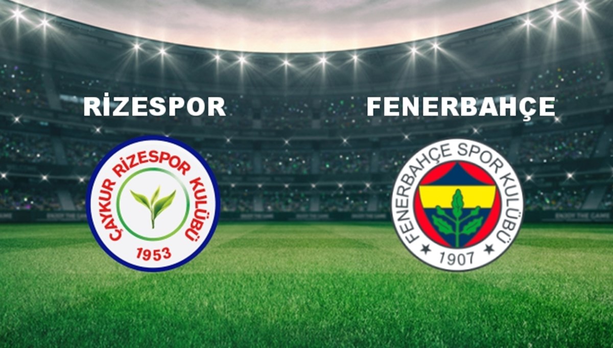 Çaykur Rizespor ile Fenerbahçe karşı karşıya (Canlı anlatım) Çaykur Rizespor ile Fenerbahçe karşı karşıya (Canlı anlatım)