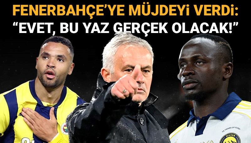 Fenerbahçe için Mane müjdesini verdi