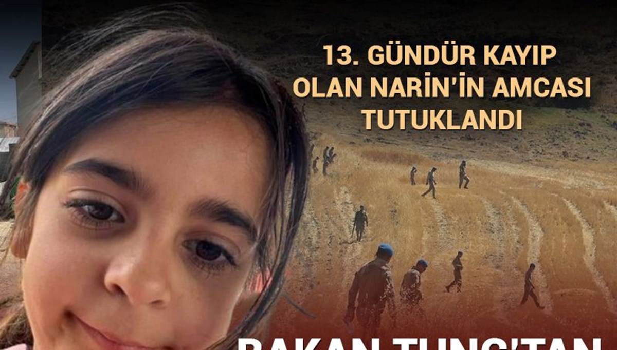 Kayıp Narin bulundu mu? Narin Güran'ın amcası için tutuklama talebi (Çalışmalar hakkında son durum)