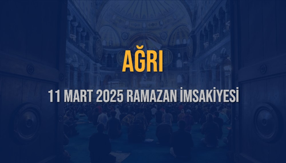 Ağrı'da İftar Heyecanı: 11 Mart 2025 Akşam Ezanı Vakti Yaklaşıyor! 75 P7 RkPYFZUeq4QbMzWgDLA