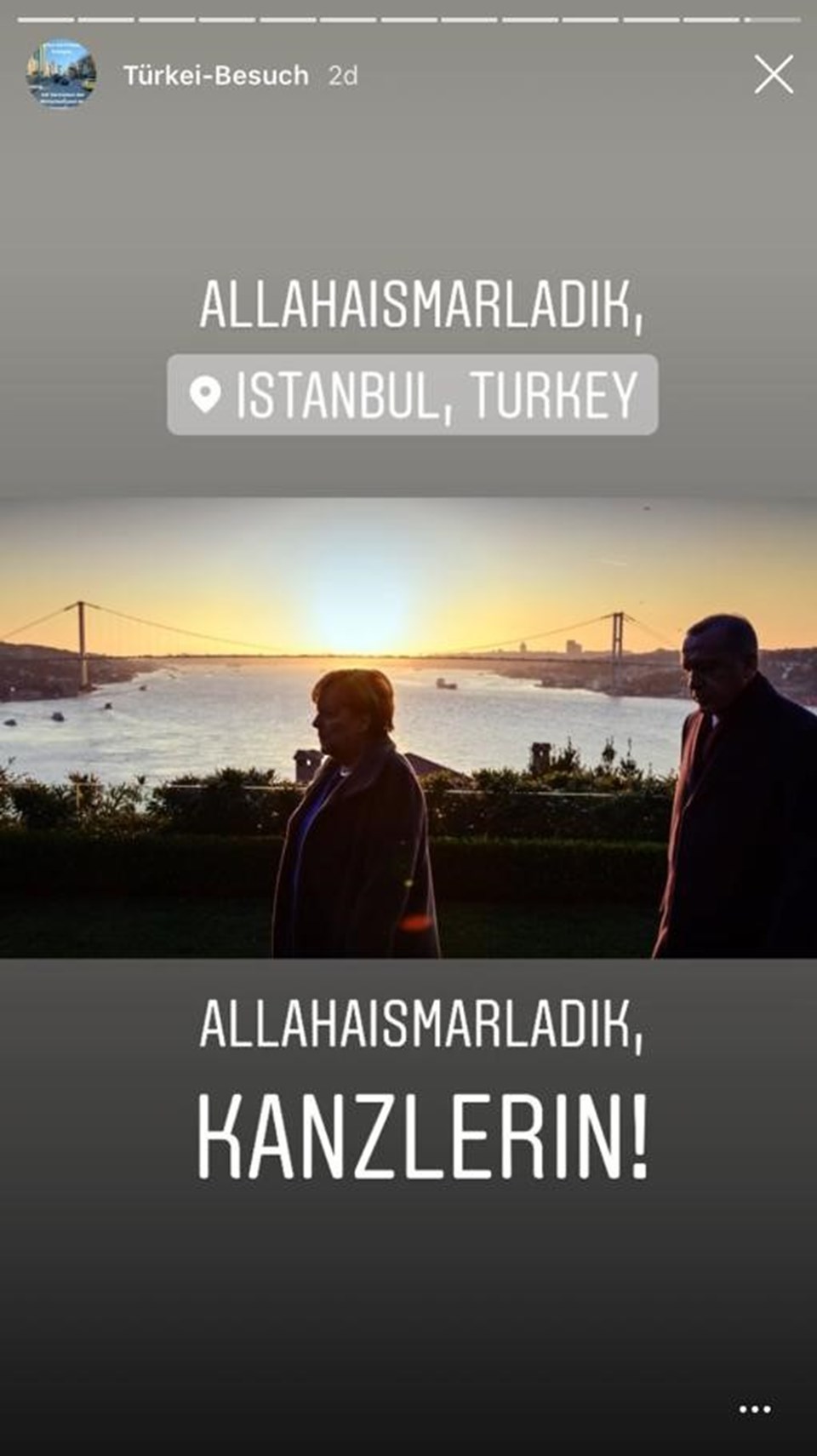 Angela Merkel'den İstanbul paylaşımı: Allahaısmarladık - 1