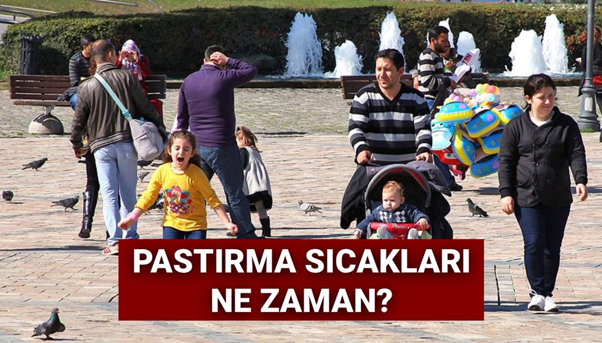 Pastırma sıcakları ne zaman? 2025 pastırma yazı tarihleri