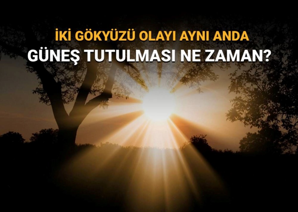 "Süper Ay" ve "Şeytan Boynuzu" Güneş tutulması aynı anda görülecek: Güneş tutulması ne zaman, saat kaçta? - 1